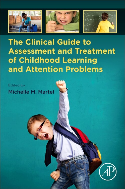 Couverture_The Clinical Guide To Assessment And Treatment Of Childhood Learning And Attention Problems