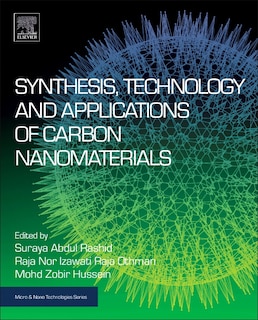 Couverture_Synthesis, Technology And Applications Of Carbon Nanomaterials