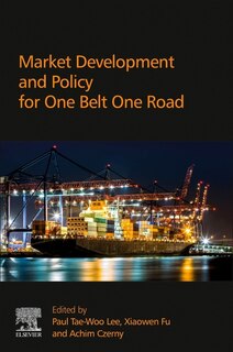 Front cover_Market Development And Policy For One Belt One Road