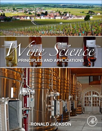 Wine Science: Principles And Applications