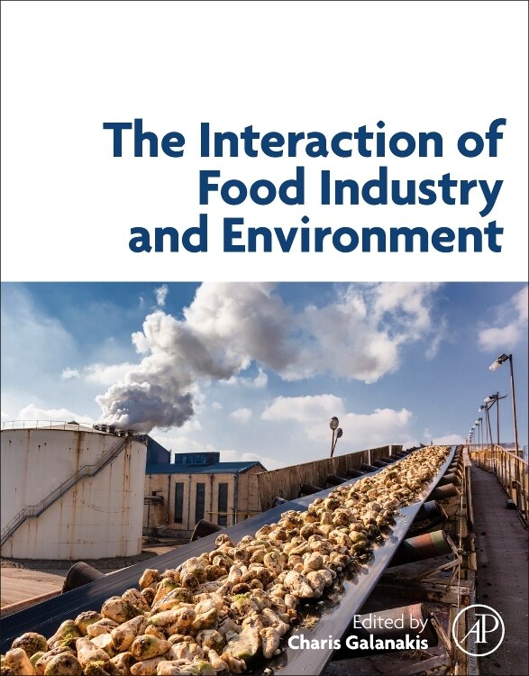Front cover_The Interaction Of Food Industry And Environment