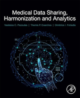 Front cover_Medical Data Sharing, Harmonization And Analytics