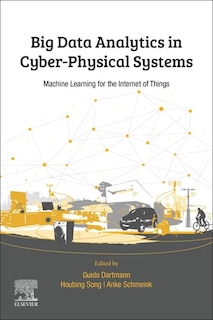 Front cover_Big Data Analytics For Cyber-physical Systems