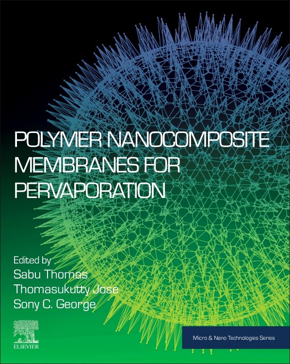 Front cover_Polymer Nanocomposite Membranes For Pervaporation