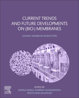 Couverture_Current Trends And Future Developments On (bio-) Membranes