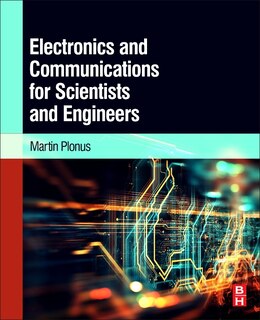 Front cover_Electronics And Communications For Scientists And Engineers