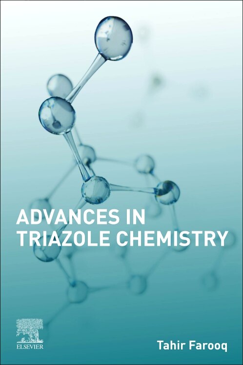 Front cover_Advances In Triazole Chemistry