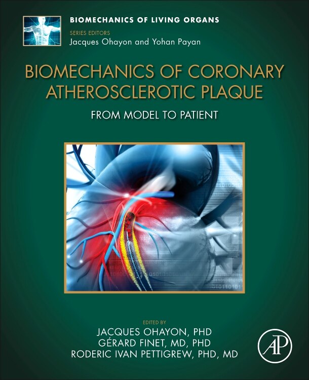 Front cover_Biomechanics Of Coronary Atherosclerotic Plaque