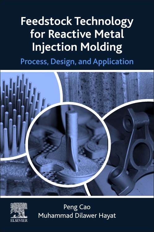 Front cover_Feedstock Technology For Reactive Metal Injection Molding