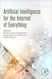 Front cover_Artificial Intelligence For The Internet Of Everything