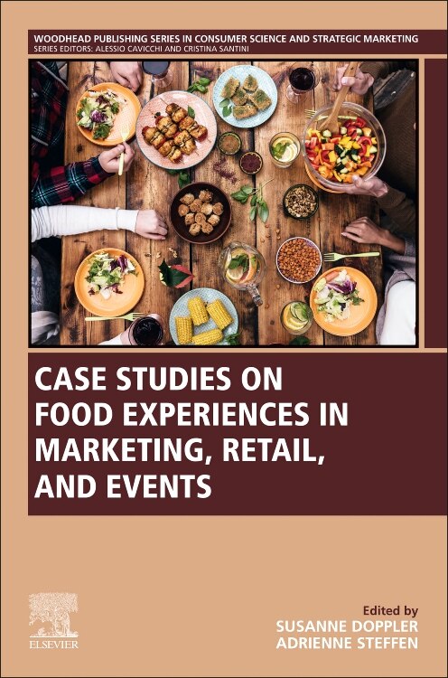 Front cover_Case Studies on Food Experiences in Marketing, Retail, and Events