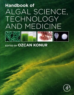 Front cover_Handbook Of Algal Science, Technology And Medicine