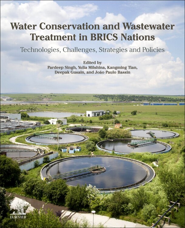 Water Conservation And Wastewater Treatment In Brics Nations: Technologies, Challenges, Strategies And Policies