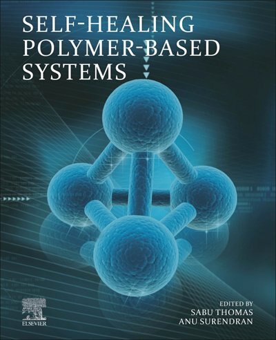Front cover_Self-healing Polymer-based Systems