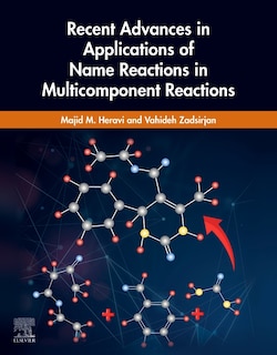 Front cover_Recent Advances In Applications Of Name Reactions In Multicomponent Reactions