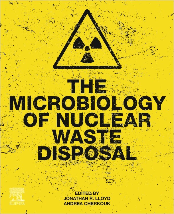 Front cover_The Microbiology Of Nuclear Waste Disposal