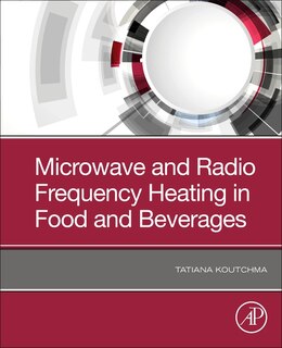 Front cover_Microwave And Radio Frequency Heating In Food And Beverages