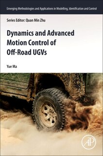 Couverture_Dynamics And Advanced Motion Control Of Off-road Ugvs