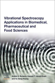 Front cover_Vibrational Spectroscopy Applications In Biomedical, Pharmaceutical And Food Sciences
