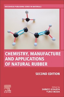 Front cover_Chemistry, Manufacture and Applications of Natural Rubber