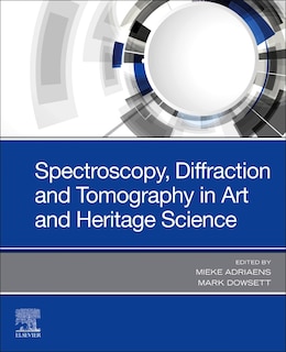Couverture_Spectroscopy, Diffraction And Tomography In Art And Heritage Science