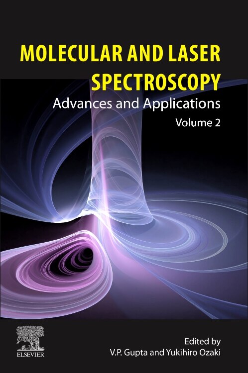 Molecular And Laser Spectroscopy: Advances And Applications: Volume 2