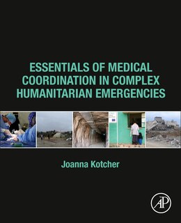 Front cover_Essentials Of Medical Coordination In Complex Humanitarian Emergencies