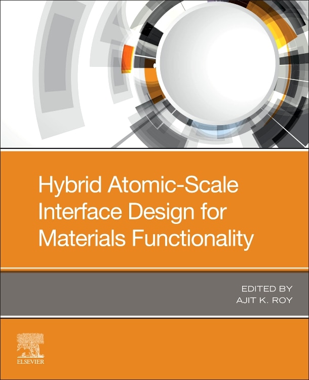 Couverture_Hybrid Atomic-Scale Interface Design for Materials Functionality