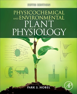 Front cover_Physicochemical And Environmental Plant Physiology