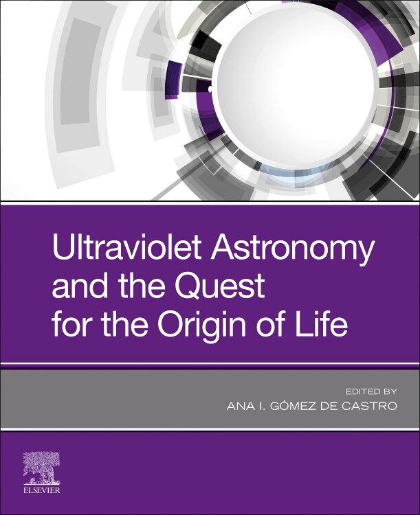 Couverture_Ultraviolet Astronomy And The Quest For The Origin Of Life