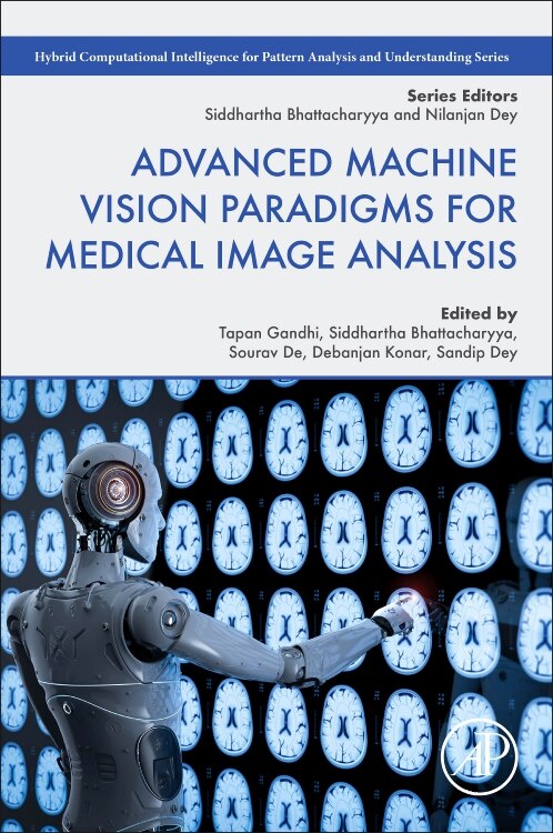 Front cover_Advanced Machine Vision Paradigms For Medical Image Analysis