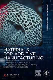 Couverture_Materials For Additive Manufacturing