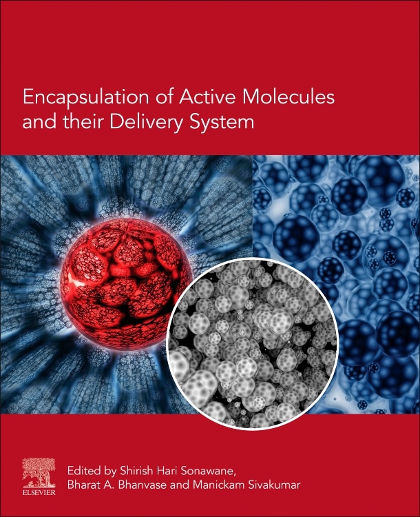 Front cover_Encapsulation Of Active Molecules And Their Delivery System