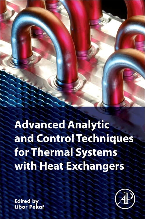 Couverture_Advanced Analytic And Control Techniques For Thermal Systems With Heat Exchangers