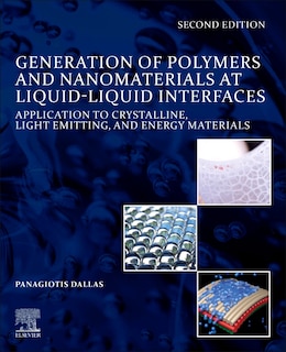 Couverture_Generation Of Polymers And Nanomaterials At Liquid-liquid Interfaces
