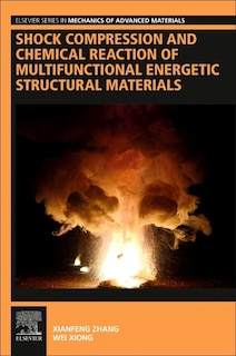 Front cover_Shock Compression And Chemical Reaction Of Multifunctional Energetic Structural Materials