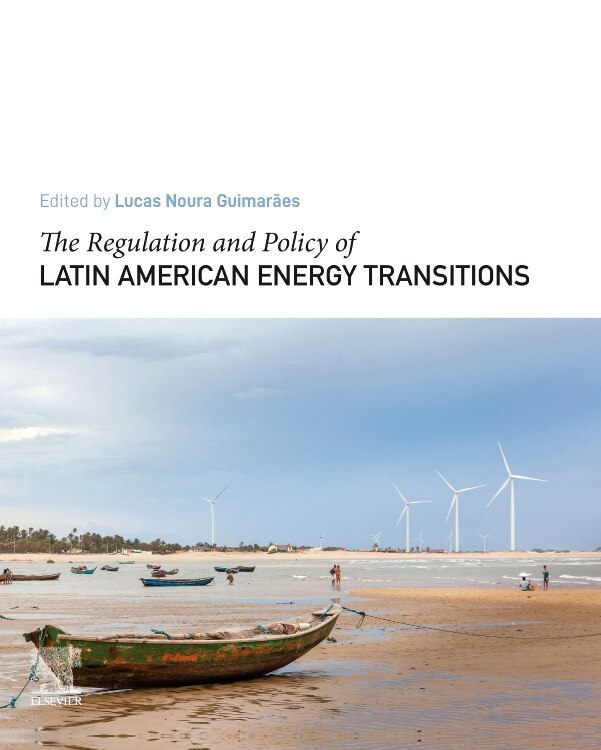 Couverture_The Regulation And Policy Of Latin American Energy Transitions