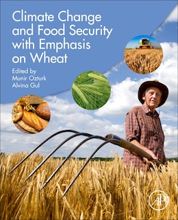 Front cover_Climate Change And Food Security With Emphasis On Wheat