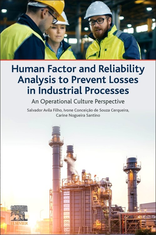 Couverture_Human Factor And Reliability Analysis To Prevent Losses In Industrial Processes
