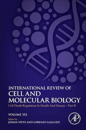 Cell Death Regulation In Health And Disease - Part B