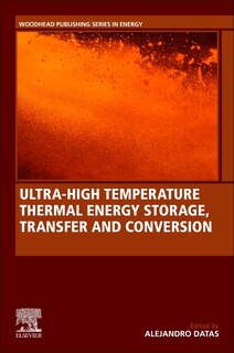 Front cover_Ultra-High Temperature Thermal Energy Storage, Transfer and Conversion