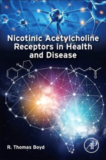 Couverture_Nicotinic Acetylcholine Receptors in Health and Disease