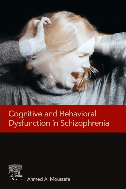 Front cover_Cognitive And Behavioral Dysfunction In Schizophrenia