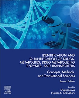 Couverture_Identification And Quantification Of Drugs, Metabolites, Drug Metabolizing Enzymes, And Transporters