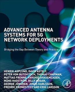 Advanced Antenna Systems For 5g Network Deployments: Bridging The Gap Between Theory And Practice