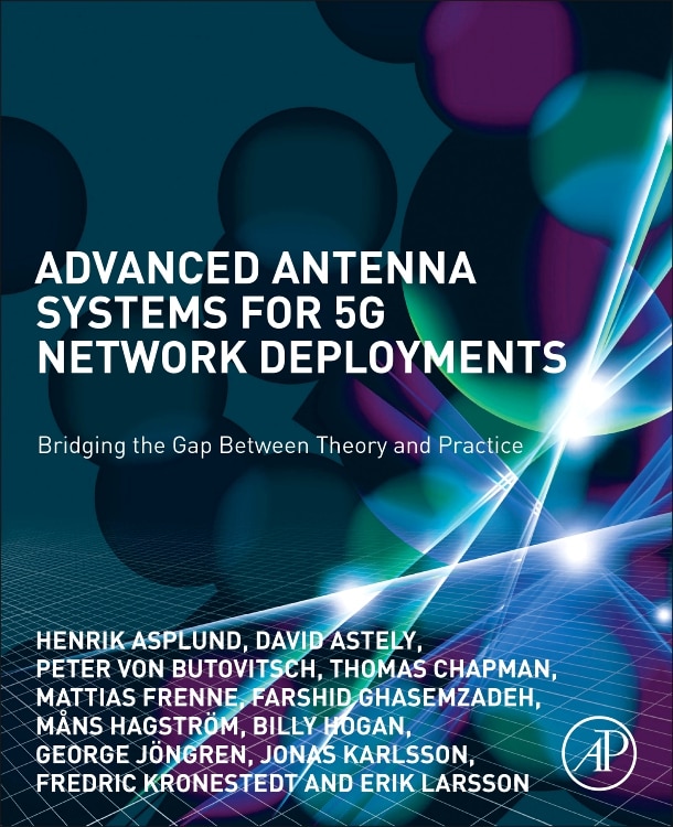 Advanced Antenna Systems For 5g Network Deployments: Bridging The Gap Between Theory And Practice