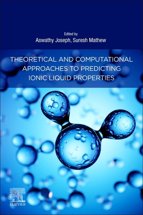 Front cover_Theoretical And Computational Approaches To Predicting Ionic Liquid Properties