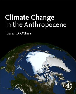 Front cover_Climate Change In The Anthropocene