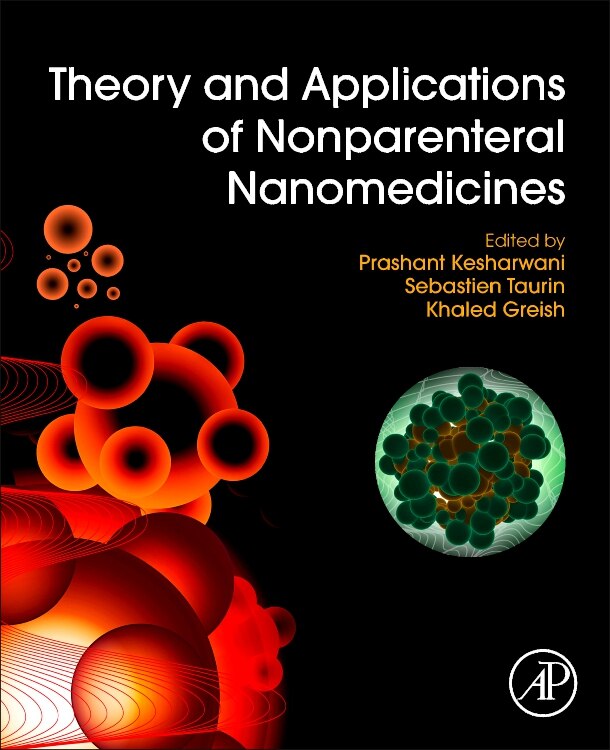 Front cover_Theory And Applications Of Nonparenteral Nanomedicines