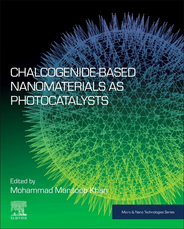 Couverture_Chalcogenide-based Nanomaterials As Photocatalysts